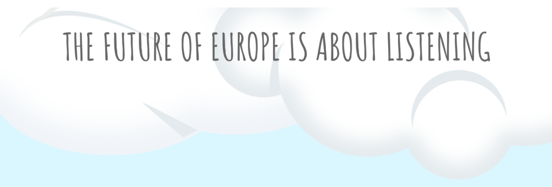The future of Europe is about listening