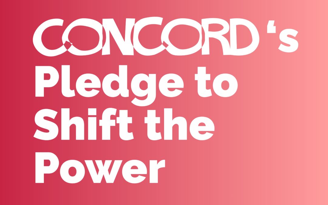 CONCORD’s Pledge to Shift the Power