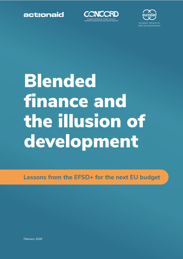 Blended finance and the illusion of development: Lessons from the EFSD+ for the next EU budget